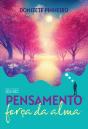 Pensamento, Força Da Alma - Preview