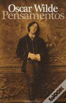 Pensamentos, de Oscar Wilde