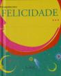 Pensamentos sobre Felicidade
