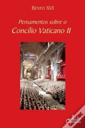 Capa do artigo Pensamentos Sobre o Concílio Vaticano II