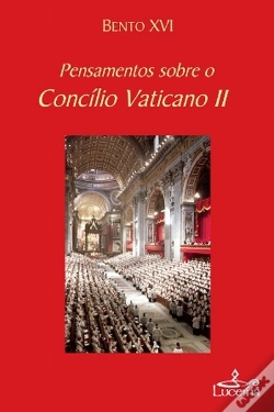 Capa do artigo Pensamentos Sobre o Concílio Vaticano II
