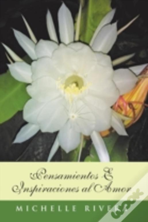 Pensamientos E Inspiraciones Al Amor