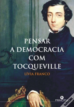 Capa do artigo Pensar a Democracia Com Tocqueville