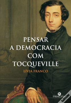 Capa do artigo Pensar A Democracia Com Tocqueville