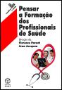 Pensar a Formação dos Profissionais de Saúde - Preview