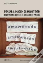 Pensar a Imagem Olhar o Texto