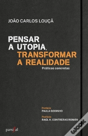 Capa do artigo Pensar a Utopia, Transformar a Realidade