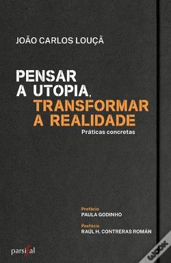 Capa do artigo Pensar a Utopia, Transformar a Realidade