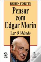 Pensar com Edgar Morin