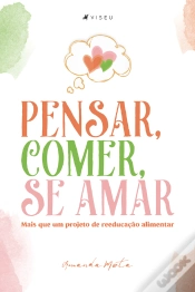 Capa do artigo Pensar, Comer, Se Amar