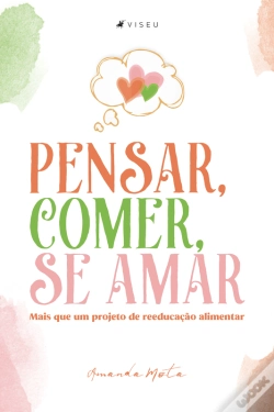 Capa do artigo Pensar, Comer, Se Amar