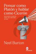 Pensar Como Platon Y Hablar Como Ciceron