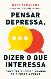 Capa do artigo Pensar depressa, dizer o que interessa