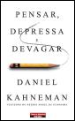 Pensar, Depressa e Devagar