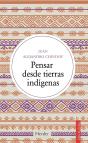 Pensar Desde Tierras Indigenas - Preview