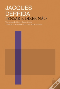 Capa do artigo Pensar É Dizer Não