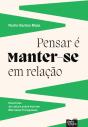 Pensar é Manter-se em Relação - Preview