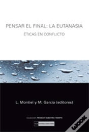 Capa do artigo Pensar El Final: La Eutanasia. Éticas En Conflicto