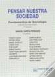 Capa do artigo Pensar En Nuestra Sociedad. Compendio. Fundamentos De Sociología