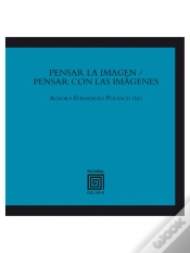Capa do artigo Pensar La Imagen / Pensar Con Las Imágenes