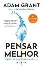 Pensar Melhor: O Poder De Saber O Que Não Sabemos - Preview