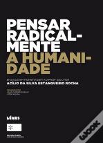 Pensar Radicalmente a Humanidade