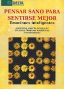 Pensar Sano Para Sentirse Mejor