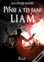 Pense À Tes Fans, Liam !