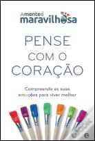 Pense com o Coração