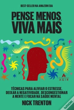 Capa do artigo Pense Menos E Viva Mais