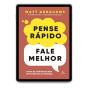Pense Rápido, Fale Melhor - Preview