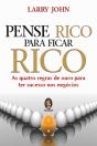 Pense Rico para Ficar Rico - Preview