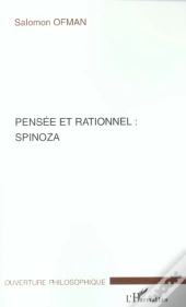 Pensee Et Rationnel : Spinoza