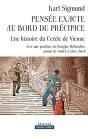 Pensee Exacte Au Bord Du Precipice - Une Histoire Du Cercle De Vienne - Preview