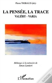 Capa do artigo Pensee, La Trace - Valery - Varia. Melanges A La Memoire De Simon Lantieri