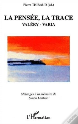 Capa do artigo Pensee, La Trace - Valery - Varia. Melanges A La Memoire De Simon Lantieri