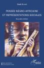 Pensée Négro-Africaine Et Représentations Sociales - Preview