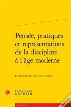 Capa do artigo Pensée, Pratiques Et Représentations De La Discipline À L'Âge Moderne