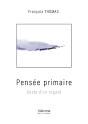 Pensée Primaire : Geste D'Un Regard - Preview