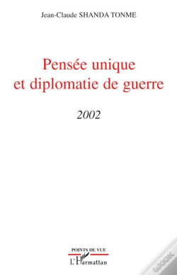 Capa do artigo Pensée Unique Et Diplomatie De Guerre 2002