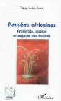 Pensées Africaines ; Proverbes, Dictons Et Sagesse Des Anciens - Preview