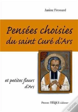 Capa do artigo Pensées Choisies Du Saint Curé D'Ars