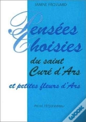 Pensees Choisies Du Saint Cure D'Ars