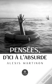 Pensees D Ici A Absurde