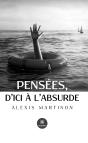 Pensees D Ici A Absurde - Preview