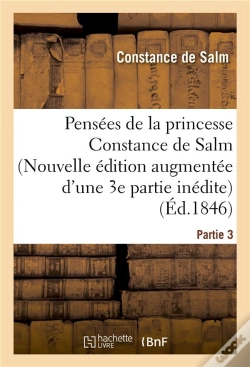 Capa do artigo Pensées De La Princesse Constance De Salm Nouvelle Édition Augmentée D'Une 3e Partie Inédite