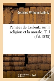 Capa do artigo Pensees De Leibnitz T.1 Edition 1838