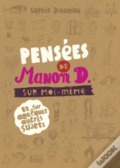 Capa do artigo Pensées De Manon D. Sur Moi-Même ; Et Quelques Autres Sujets