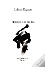 Capa do artigo Pensees Des Morts - Ludovic Degroote