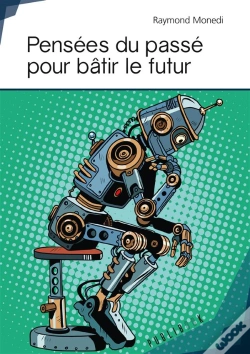 Capa do artigo Pensées Du Passé Pour Bâtir Le Futur